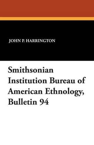 Cover image for Smithsonian Institution Bureau of American Ethnology, Bulletin 94