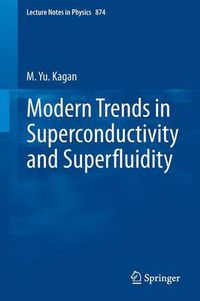 Cover image for Modern trends in Superconductivity and Superfluidity