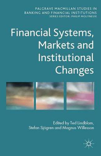 Cover image for Financial Systems, Markets and Institutional Changes