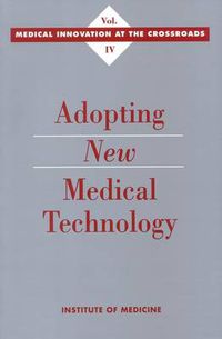 Cover image for Adopting New Medical Technology