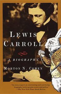 Cover image for Lewis Carroll: A Biography