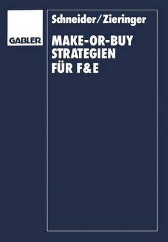 Cover image for Make-or-Buy-Strategien fur F&E: Transaktionskostenorientierte UEberlegungen