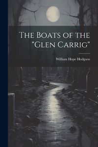 Cover image for The Boats of the "Glen Carrig"