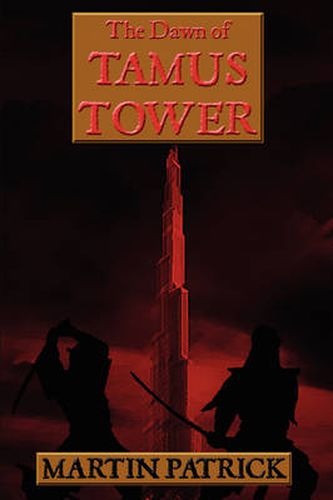 Cover image for The Dawn of Tamus Tower