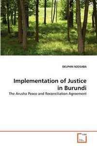 Cover image for Implementation of Justice in Burundi
