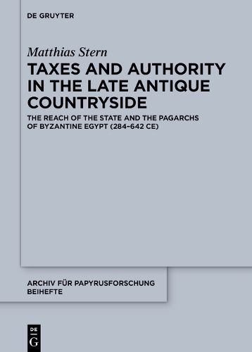 Cover image for Taxes and Authority in the Late Antique Countryside