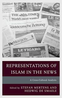 Cover image for Representations of Islam in the News: A Cross-Cultural Analysis