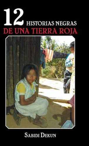 Cover image for 12 historias negras de una tierra roja