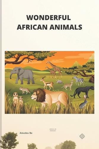 Cover image for Wonderful African Animals