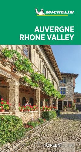 Auvergne-Rhone Valley - Michelin Green Guide: The Green Guide
