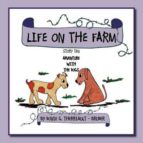 Cover image for Life on the Farm - Adventure with the Dogs