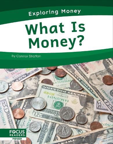 Cover image for Exploring Money: What is Money?