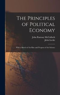 Cover image for The Principles of Political Economy