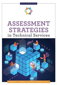 Cover image for Assessment Strategies in Technical Services