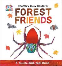 Cover image for The Very Busy Spider's Forest Friends