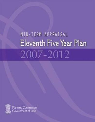 Cover image for Mid-term Appraisal: Eleventh Five Year Plan 2007-2012