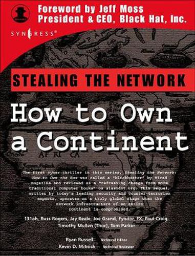 Stealing the Network: How to Own a Continent