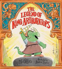 Cover image for The Legend of King Arthur-a-tops