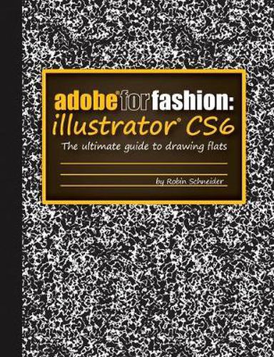 Cover image for Adobe for Fashion: Illustrator CS6