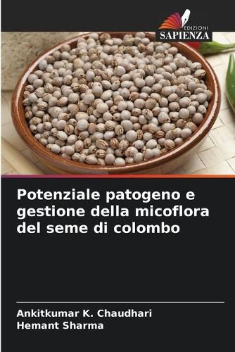 Cover image for Potenziale patogeno e gestione della micoflora del seme di colombo