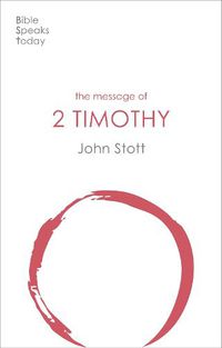 Cover image for The Message of 2 Timothy: Guard The Gospel
