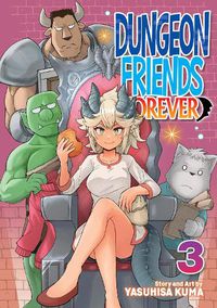 Cover image for Dungeon Friends Forever Vol. 3