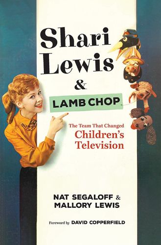 Cover image for Shari Lewis and Lamb Chop: The Team That Changed Children's TV