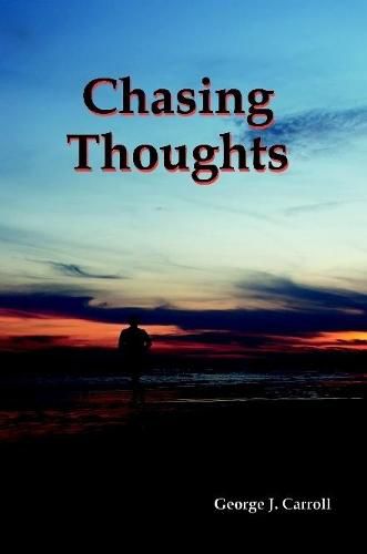 Chasing Thoughts