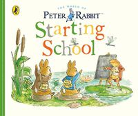 Cover image for Peter Rabbit Tales: Starting School