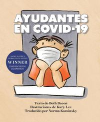Cover image for AYUDANTES EN COVID-19: Una explicacion objetiva pero optimista de la pandemia de coronavirus