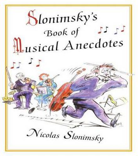 Cover image for Slonimsky's Book of Musical Anecdotes