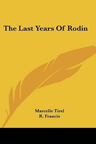 Cover image for The Last Years of Rodin