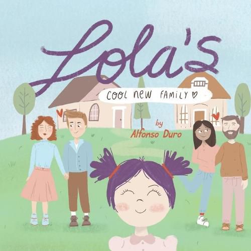 Cover image for Lola's Cool New Family: A guide to divorce for both kids and parents