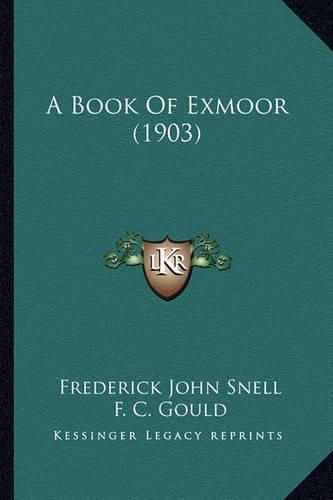 A Book of Exmoor (1903)