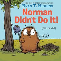 Cover image for Norman Didn't Do It!: (Yes, He Did)