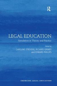 Cover image for Legal Education: Simulation in Theory and Practice