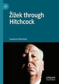 Cover image for Zizek through Hitchcock