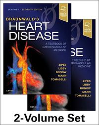 Cover image for Braunwald's Heart Disease: A Textbook of Cardiovascular Medicine, 2-Volume Set