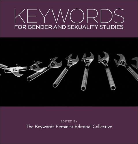 Cover image for Keywords for Gender and Sexuality Studies