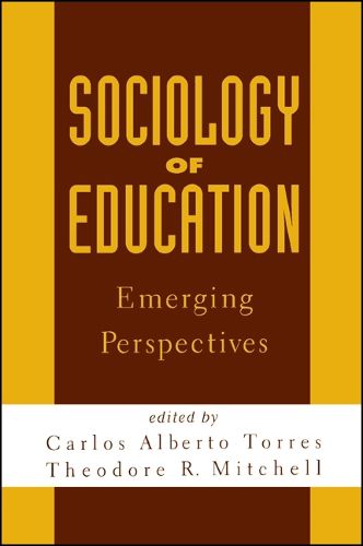 Sociology of Education: Emerging Perspectives