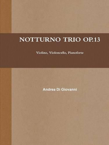 Cover image for Notturno Trio Op.13