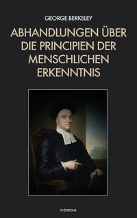 Cover image for Abhandlungen uber die Principien der menschlichen Erkenntnis