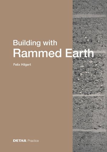 Cover image for Building with Rammed Earth