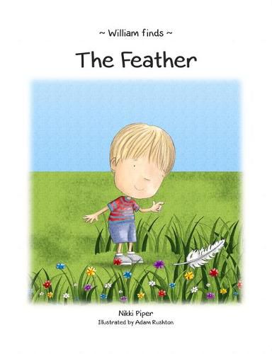 William Finds The Feather