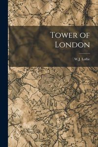 Cover image for Tower of London