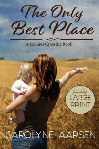 Cover image for The Only Best Place Large Print