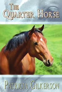 Cover image for The Quarter Horse