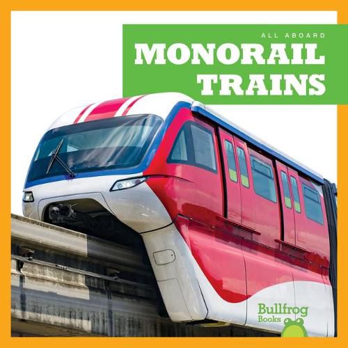 Monorail Trains