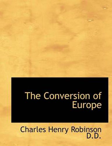 Cover image for The Conversion of Europe