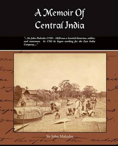 Cover image for A Memoir of Central India